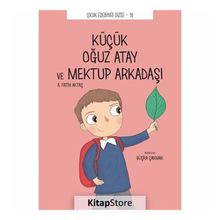 Küçük Oğuz Atay ve Mektup Arkadaşı - Çocuk Edebiyat