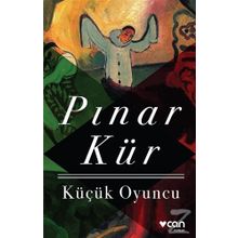 KÜÇÜK OYUNCU - PINAR KÜR