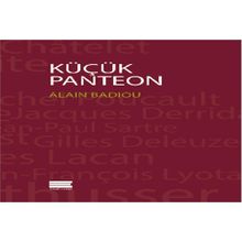 Küçük Panteon - Alain Badiou