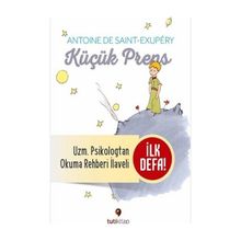 Küçük Prens ve Küçük Prens'i Okuma Rehberi - Antoine de Saint-Exupery &amp;amp; Merve Otçeken