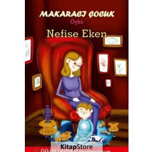 Küçük Ressam - Makaracı Çocuk - Nefise Eken
