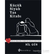 Küçük Siyah Yas Kitabı - Nil Gün
