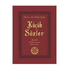 KÜÇÜK SÖZLER (CEP BOY) - BEDİÜZZAMAN SAID NURSI