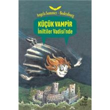KÜÇÜK VAMPIR İNİLTİLER VADISINDE - ANGELA SOMMER-BODENBURG