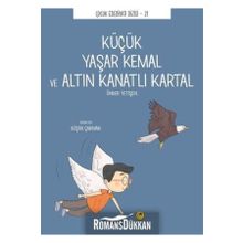 Küçük Yaşar Kemal Ve Altın Kanatlı Kartal - Önder Yetişen