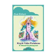 Küçük Yıldız Parlatıcısı - Mehmet Murat Küçükbaşaran