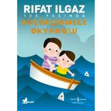 Küçükçekmece Okyanusu - Rıfat Ilgaz