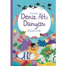 Küçüklere Deniz Altı Dünyası Etkinlik Kitabı 1001 Çiçek Kitaplar