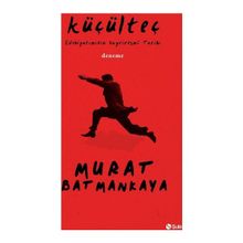 Küçülteç - Murat Batmankaya