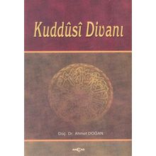 KUDDÛSÎ DİVANI - AHMET DOĞAN