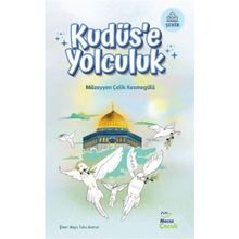 Kudüs'e Yolculuk - Müzeyyen Çelik Kesmegülü