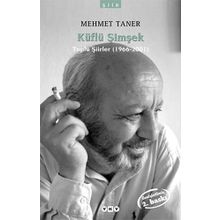 KÜFLÜ ŞİMŞEK TOPLU ŞİİRLER (1966-2001) - MEHMET TANER