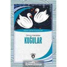 Kuğular - Grimm Kardeşler