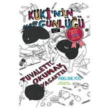 Kuki’nin Acayip Günlüğü - Tuvalette Okumak Yasaktır! - Adeline Foo