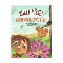 Kukla Misket - Kabak Dalda Ceviz Yerde - Pınar Başar Ünlüer
