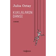 Kuklaların Dansı - Julia Ortay