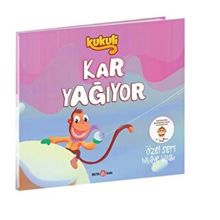 Kukuli Kar Yağıyor-Özel Seri Hikaye - Beta Kids Yayınları
