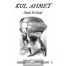 Kul Ahmet - Abdurrahman Uzun