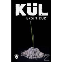 Kül - Ersin Kurt