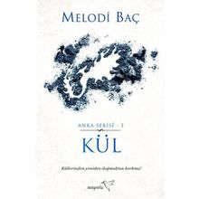 Kül- Melodi Baç