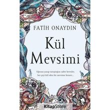 Kül Mevsimi Fatih Onaydın