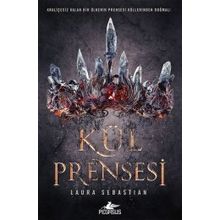 Kül Prensesi - Laura Sebastian