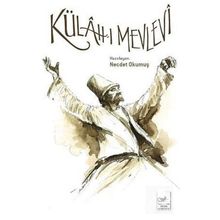 KÜLAH-I MEVLEVI - NECDET OKUMUŞ