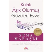 Kulak Aşık Olumuş Gözden Evvel - Sema Maraşlı