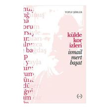 Külde Kor İzleri - İsmail Mert Başat