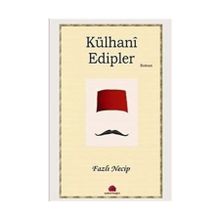 Külhani Edipler - Fazlı Necip