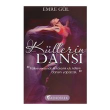 Küllerin Dansı - Emre Gül