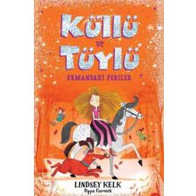 Küllü Ve Tüylü Ormandaki Periler - Lindsey Kelk