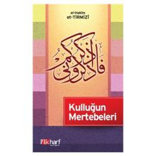 KULLUĞUN MERTEBELERI - HAKIM ET-TIRMIZI