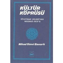KÜLTÜR KÖPRÜSÜ - NIHAD SÂMI BANARLI
