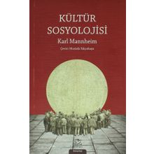 Kültür Sosyolojisi - Karl Mannheim