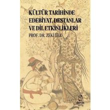 Kültür Tarihinde Edebiyat Destanlar ve Dil Etkinlikleri Doruk Yayınları