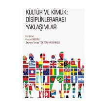 Kültür ve Kimlik - Disiplinlerarası Yaklaşımlar - Siyasal Kolektif