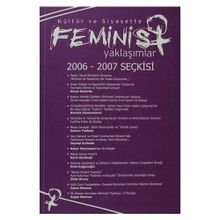 Kültür ve Siyasette Feminist Yaklaşımlar 2006 - 2007 Seçkisi - Özlem Aslan