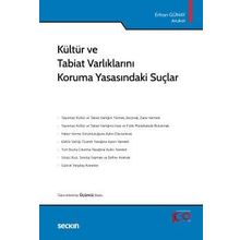 Kültür ve Tabiat Varlıklarını Koruma Yasasındaki Suçlar - Erhan Günay