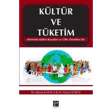 Kültür ve Tüketim - Şükran Karaca