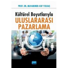 Kültürel Boyutlarıyla Uluslararası Pazarlama - Nobel Yayınevi