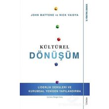 Kültürel Dönüşüm - John Mattone,Nick Vaidya