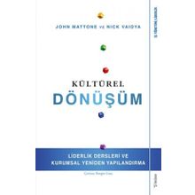 Kültürel Dönüşüm - Liderlik Dersleri ve Kurumsal Yeniden Yapılandırma - Sola Unitas