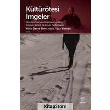 Kültürötesi İmgeler - Uğur Baloğlu