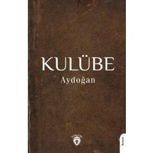 Kulübe Aydoğan Dorlion Yayınları