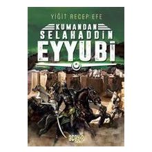 Kumandan Selahaddin Eyyubi - Yiğit Recep Efe