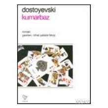 KUMARBAZ - FYODOR MİHAYLOVİÇ DOSTOYEVSKI (ISBN:9789754340969)