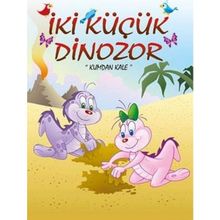 Kumdan Kale - İki Küçük Dinozor - Ercan Dinçer