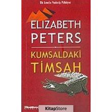 KUMSALDAKI TIMSAH MISIR POLISIYELERI - ELIZABETH PETERS