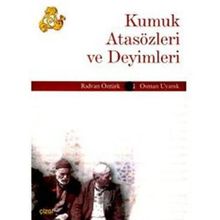 KUMUK ATASÖZLERİ VE DEYIMLERI - RIDVAN ÖZTÜRK;OSMAN UYANIK